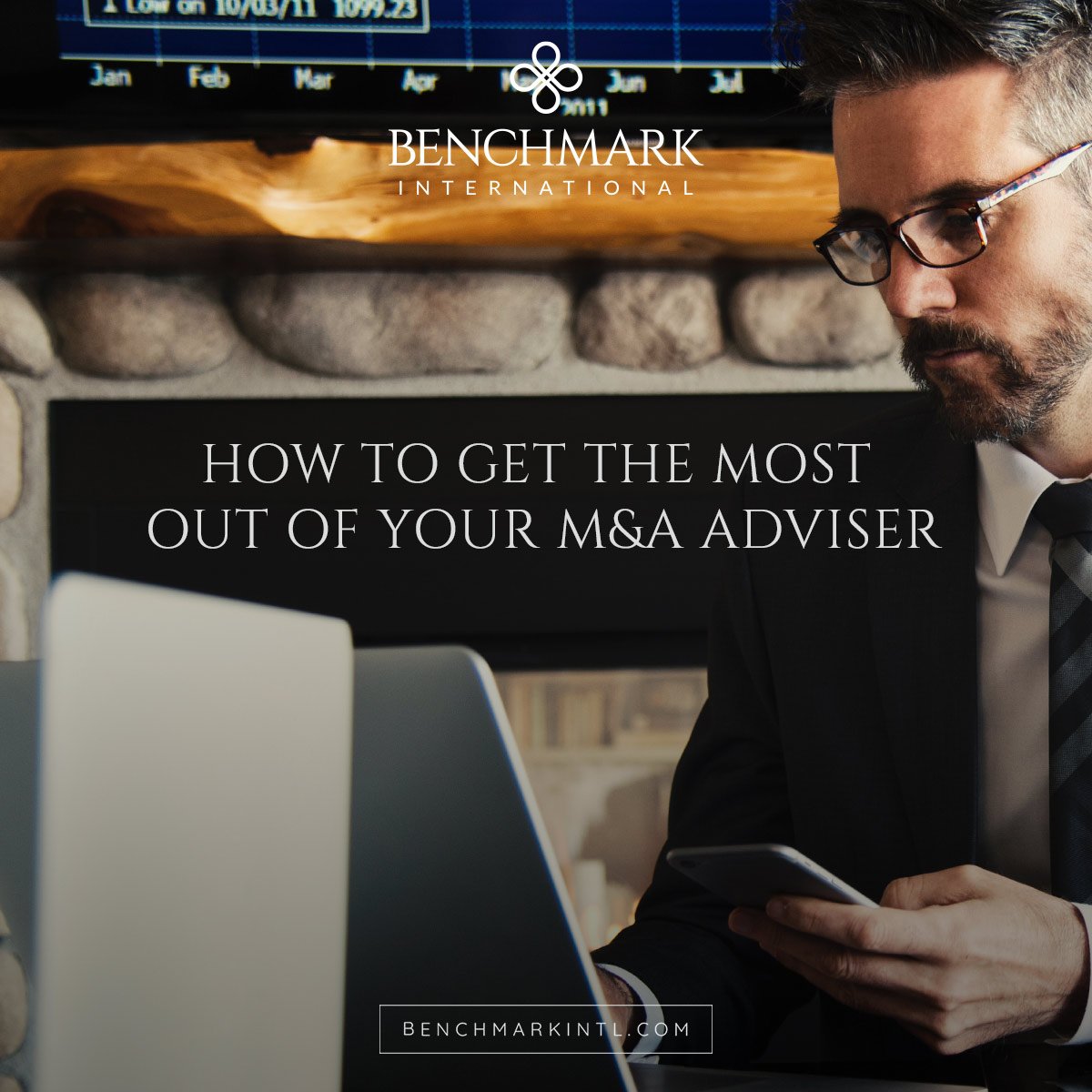 How to Get the Most out of your M&A Adviser 