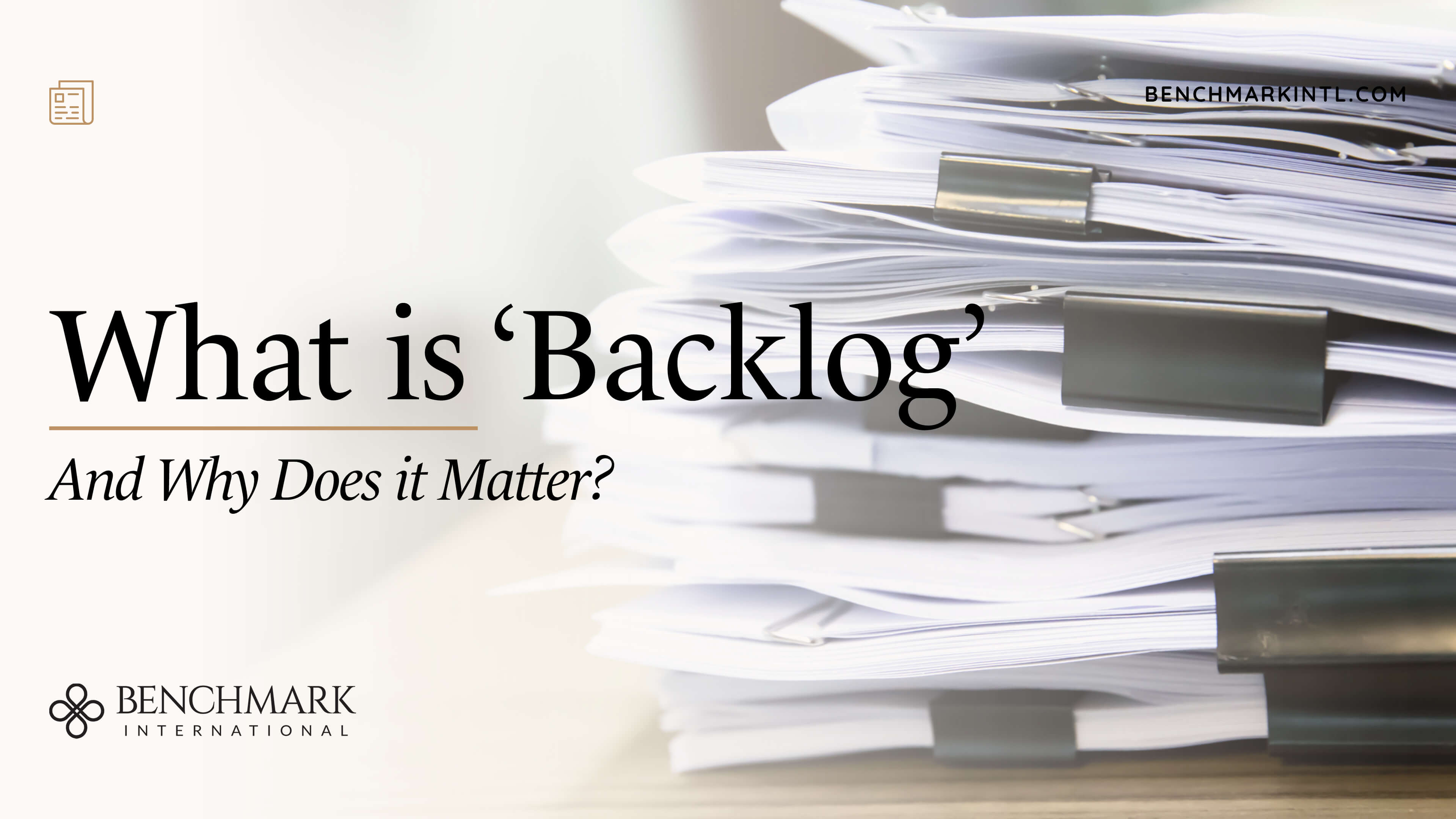 What Is ‘backlog’ And Why Does It Matter?